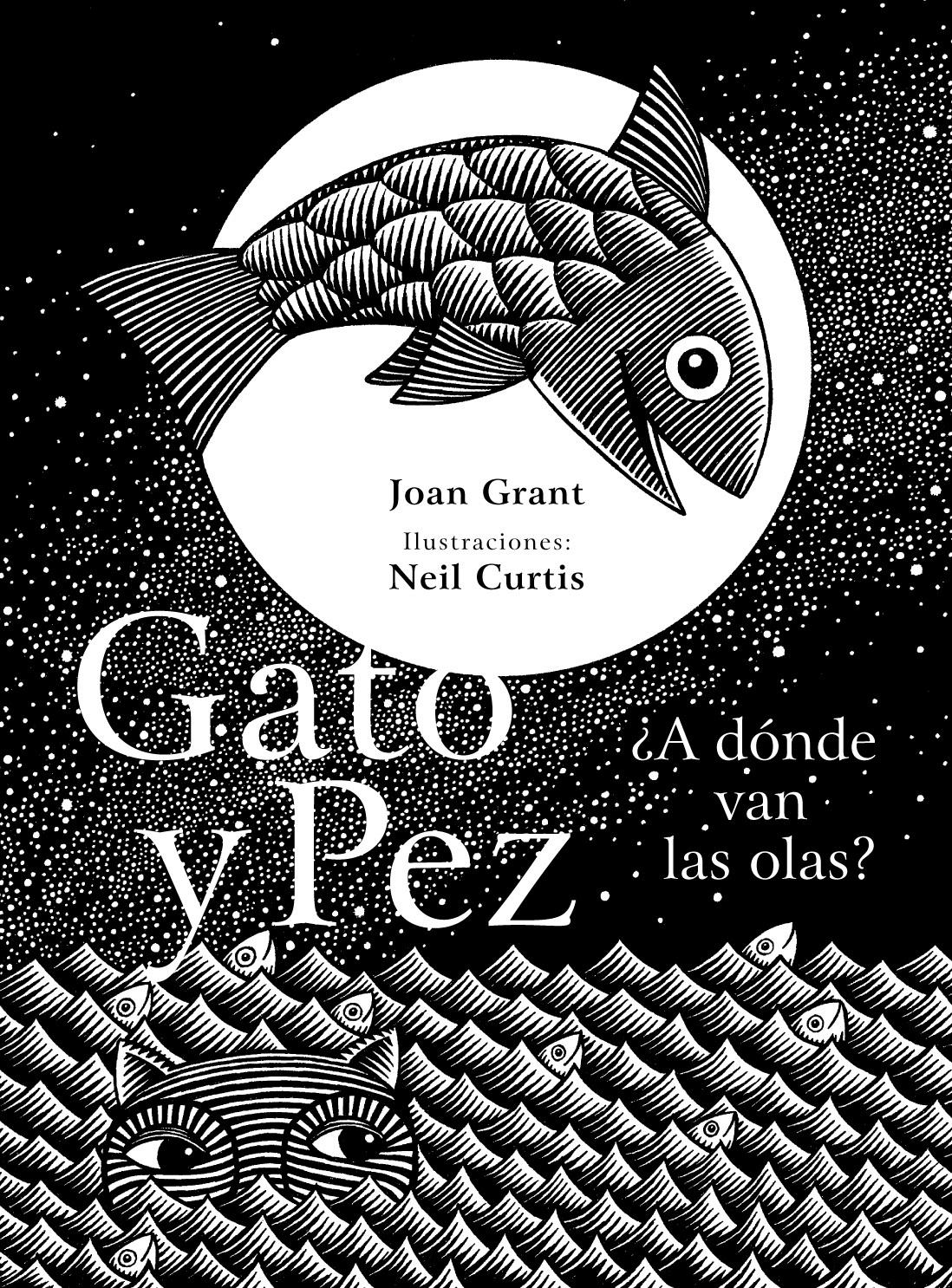 GATO Y PEZ "¿DÓNDE VAN LAS OLAS?"