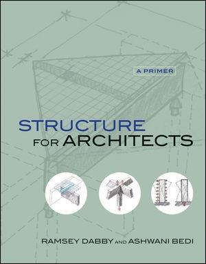 STRUCTURE FOR ARCHITECTS. A PRIMER. 