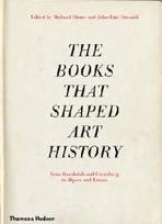 THE BOOK THAT SHAPER ART HISTORY. 