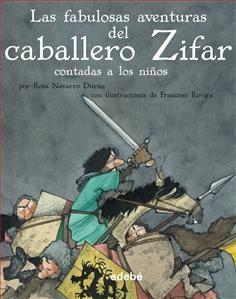 FABULOSAS AVENTURAS DEL CABALLERO ZIFAR, LAS