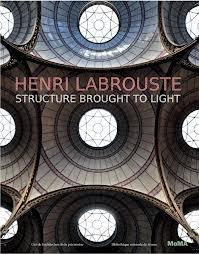 LABROUSTE: HENRI LABROUSTE. STRUCTURE BROUGHT TO LIGHT. 