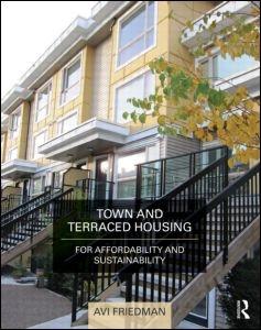 TOWN AND TERRACED HOUSING FOR AFFORDABILITY AND SUSTAINABILITY. 