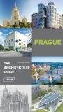 PRAGUE. THE ARCHITECTURE GUIDE