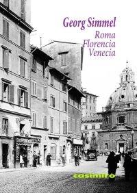 ROMA, FLORENCIA, VENECIA. 