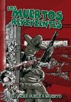 LOS MUERTOS REVIVIENTES Nº2: AQUI HUELE A MUERTO