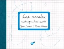 VOCALES DESAPARECIDAS, LAS. 