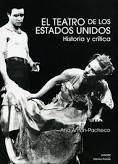 TEATRO EN ESTADOS UNIDOS, EL. HISTORIA Y CRITICA