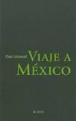 VIAJE A MEXICO.