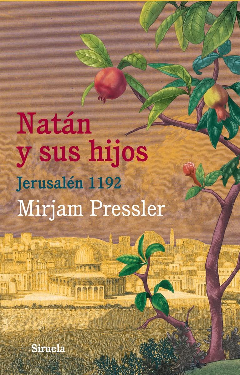 NATAN Y SUS HIJOS. JERUSALEN 1192.