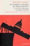 PUEBLO CONTRA EL PARLAMENTO, EL. EL NUEVO POPULISMO EN ESPAÑA, 1989-2013