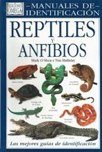 REPTILES Y ANFIBIOS.MANUAL IDENTIFICACION.