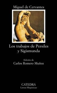 TRABAJOS DE PERSILES Y SIGISMUNDA, LOS