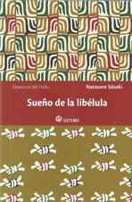 SUEÑO DE LA LIBÉLULA "ANTOLOGIA HAIKU". 