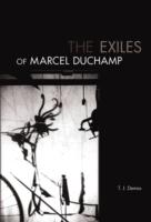 EXILES OF MARCEL DUCHAMP, THE.
