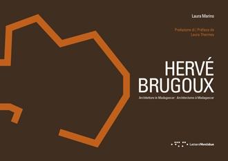 BRUGOUX: HERVE BRUGOUX. ARCHITETTURE IN MADAGASCAR