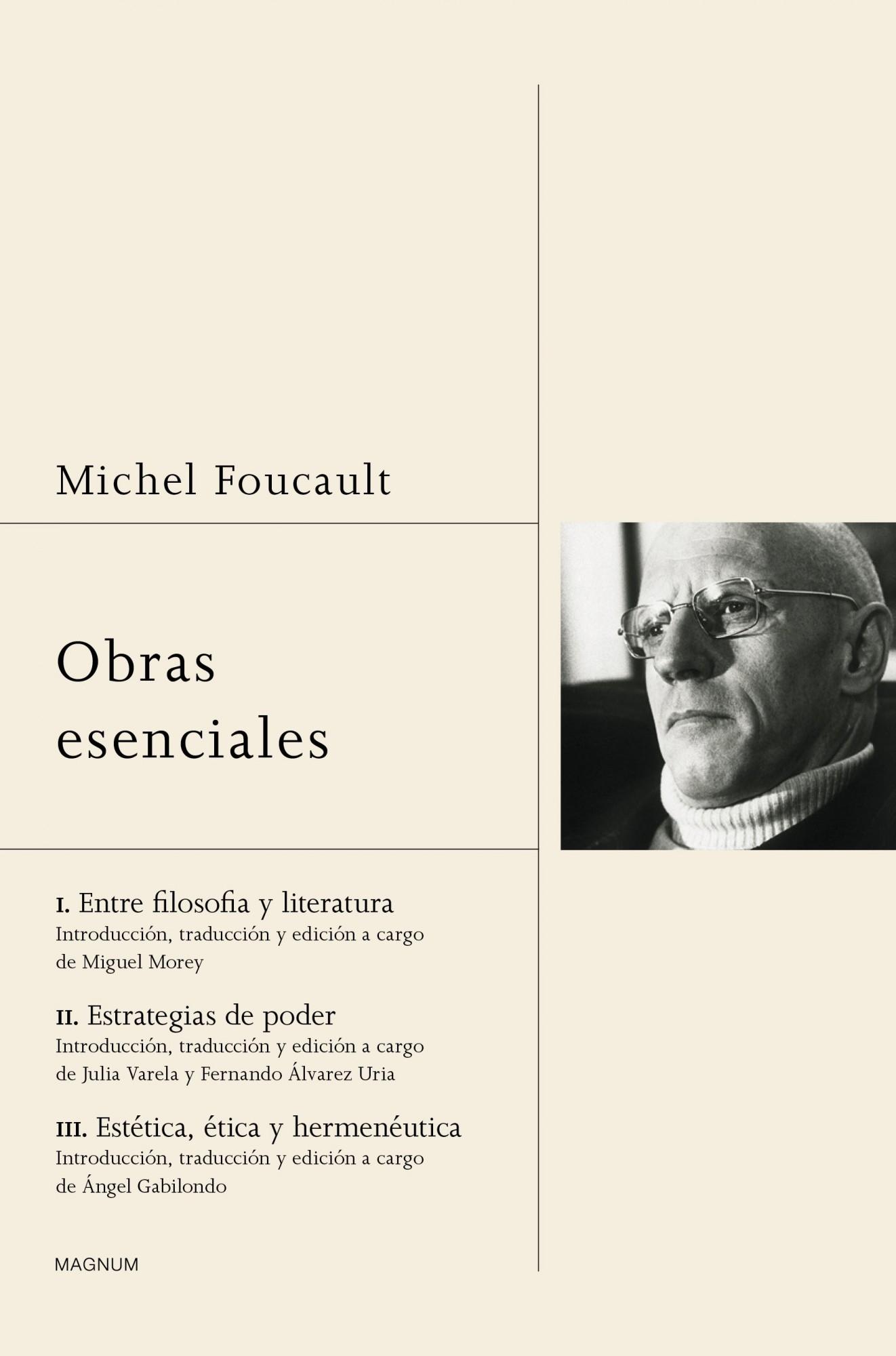 OBRAS ESENCIALES "ENTRE FILOSOFIA Y LITERATURA / ESTRATEGIAS DE PODER / ESTÉTICA,". 