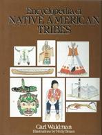 ENCYCLOPEDIA OF NATIVE AMERICAN TRIBES. 