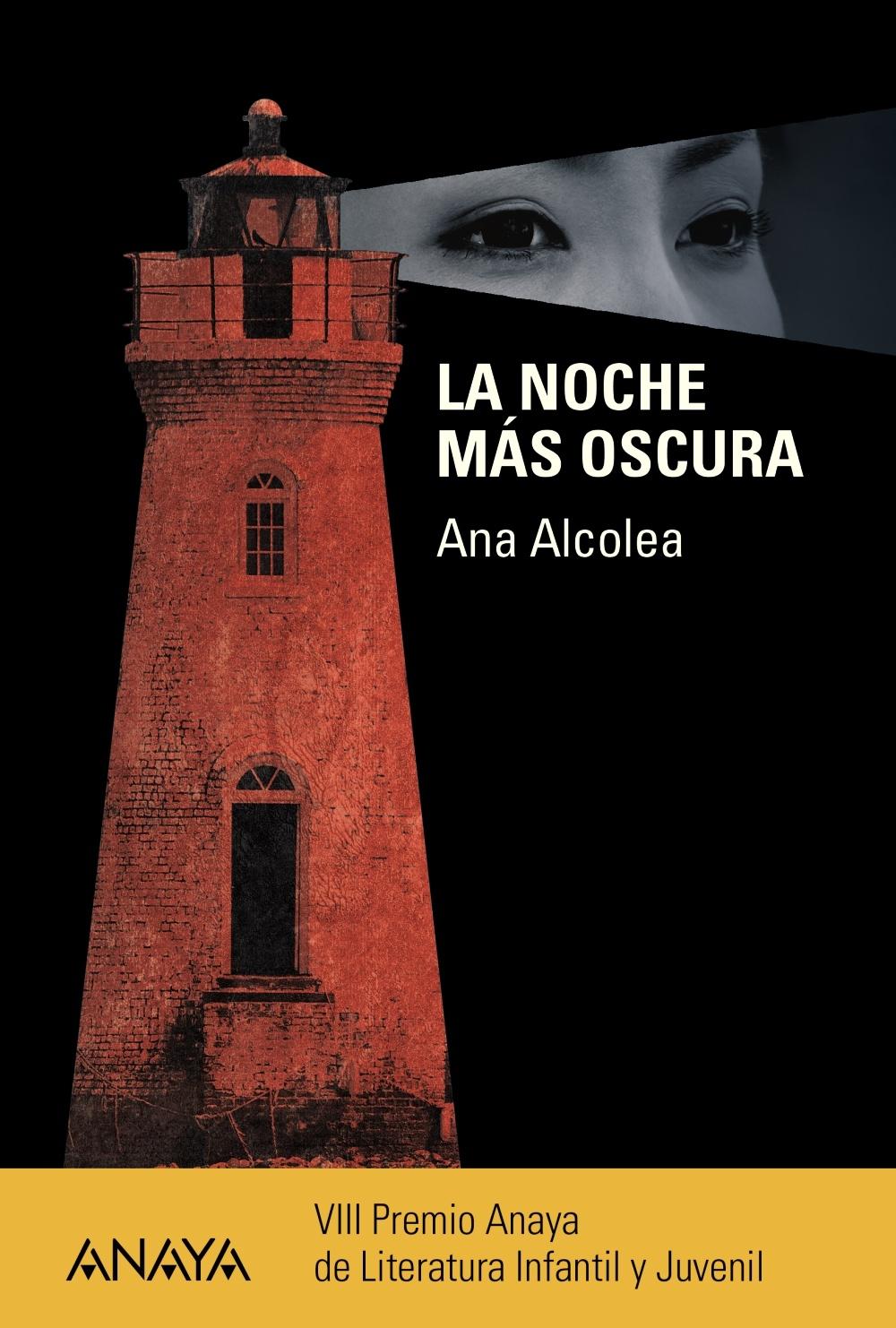 NOCHE MAS OSCURA, LA "VIII PREMIO ANAYA DE LITERATURA INFANTIL Y JUVENIL". 