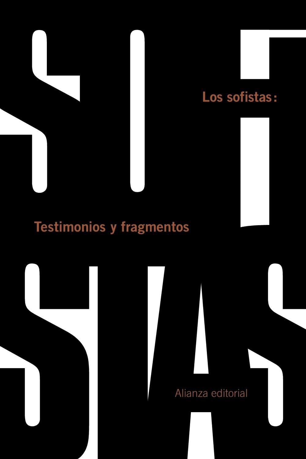 SOFISTAS, LOS "TESTIMONIOS Y FRAGMENTOS". 