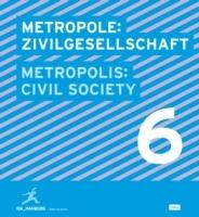 METROPOLIS 6. CIVIL SOCIETY. 