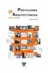 PERITACIONES ARQUITECTONICAS. 25 CASOS PRACTICOS.