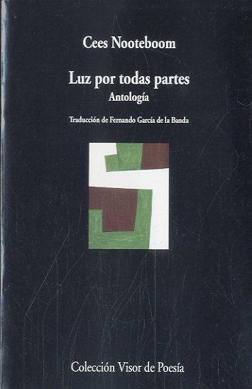 LUZ POR TODAS PARTES. ANTOLOGÍA. 