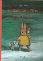 RATONCITO PÉREZ Y SUS AMIGOS, EL
