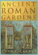 ANCIENT ROMAN GARDENS