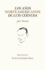 AÑOS NORTEAMERICANOS DE LUIS CERNUDA, LOS