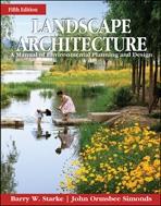 LANDSCAPE ARCHITECTURE. A MANUAL OF ENVIRONMENTAL PLANNING AND DESIGN. 