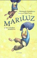 MARILUZ Y SUS EXTRAÑAS AVENTURAS