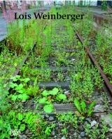WEINBERGER: LOIS WEINBERGER.