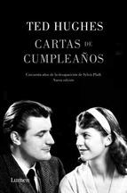 CARTAS DE CUMPLEAÑOS. CINCUENTA AÑOS DE LA DESAPARICIÓN DE SYLVIA PLATH