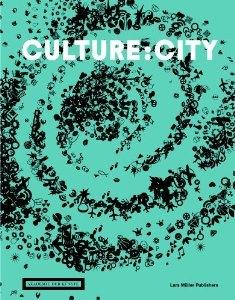 CULTURE: CITY. HOW CULTURE LEAVES ITS MARK ON CITIES AND ARCHITECTURE AROUND THE WORLD