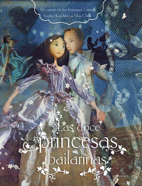 DOCE PRINCESAS BAILARINAS, LAS.