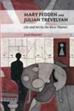 MARY FEDDEN AND JULIAN TREVELYAN