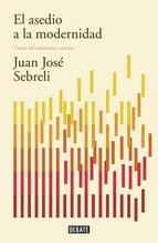 ASEDIO A LA MODERNIDAD, EL. CRITICA DEL RELATIVISMO CULTURAL