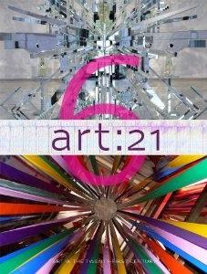 ART: 21. ART IN THE TWENTY-FIRST CENTURY. VOLUME SIX. 