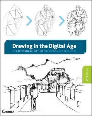 DRAWING IN THE DIGITAL AGE. AN OBSERVATIONAL METHOD FOR ARTISTS AND ANIMATORS