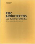 DUARTE FERREIRA, LEO: PMC ARQUITECOS. CASA PENEDO / ADEGA LOGOWINES. 