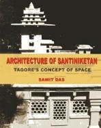 ARCHITECTURE OF SANTINIKETAN. TAGORE'S CONCEPT OF SPACE