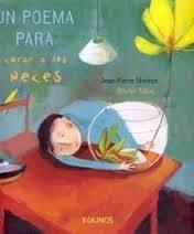UN POEMA PARA CURAR A LOS PECES
