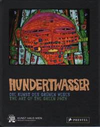 HUNDERTWASSER: THE ART OF THE GREEN PATH