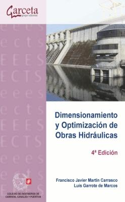 DIMENSIONAMIENTO Y OPTIMIZACION DE OBRAS HIDRAULICAS