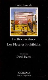 UN RÍO, UN AMOR; LOS PLACERES PROHIBIDOS. 