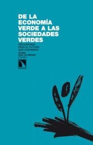 DE LA ECONOMÍA VERDE A LAS SOCIEDADES VERDES "REFLEXIONES PARA EL FUTURO QUE QUEREMOS". 