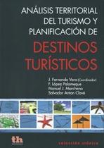 ANALISIS TERRITORIAL DEL TURISMO Y PLANIFICACION DE DESTINOS TURISTICOS