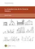 ARQUITECTURA DE LA CIENCIA MÉDICA , LA / THE ARCHITECTURE OF DE MEDICAL KNOWLEDGE.