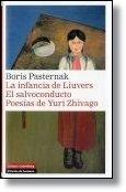 INFANCIA DE LIUVERS. EL SALVOCONDUCTO. POESÍAS DE YURI ZHIVAGO, LA