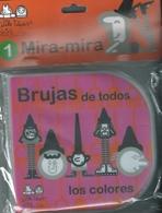 BRUJAS DE TODOS LOS COLORES. 